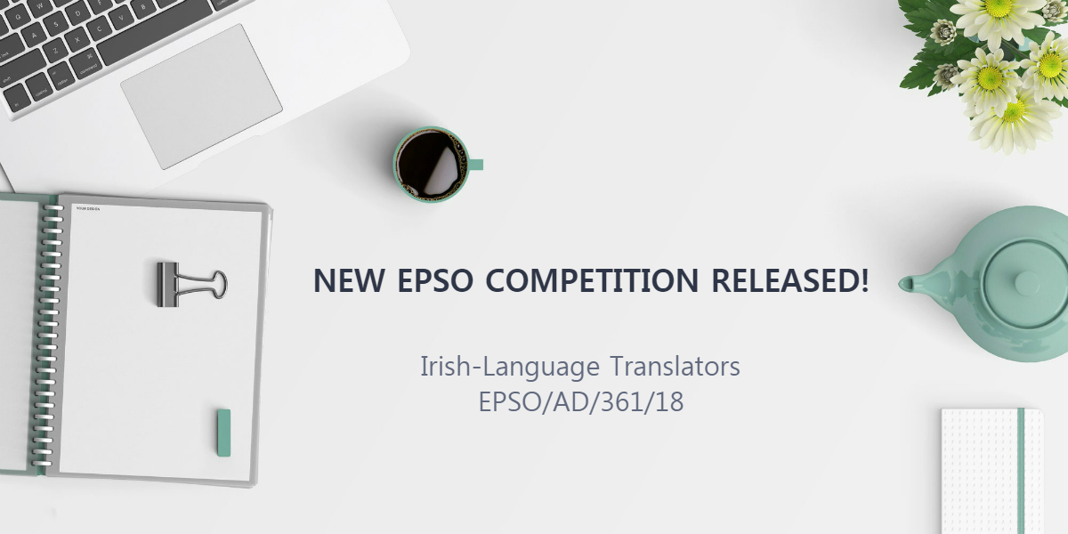 2018 EPSO IrishLanguage Translators Competition Released EU Training